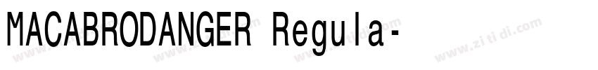 MACABRODANGER Regula字体转换
